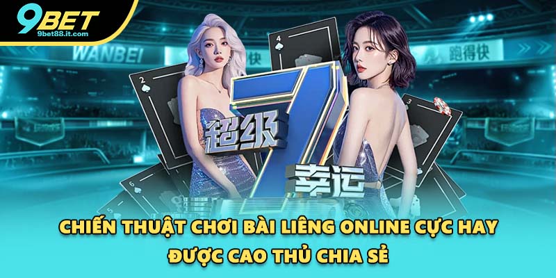 Chiến thuật chơi bài liêng online cực hay được cao thủ chia sẻ