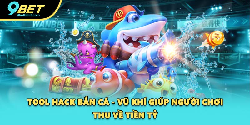 Tool Hack Bắn Cá